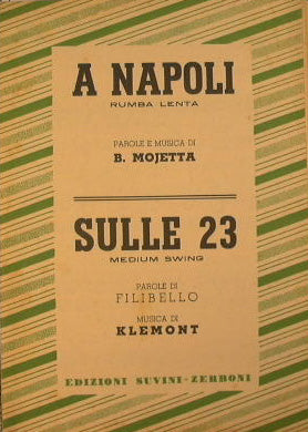 A Napoli ( rumba lenta ) - Sulle 23 ( medium swing )