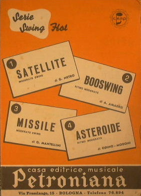 Satellite ( moderato swing ) - Booswing ( ritmo moderato ) - Missile ( moderato swing ) - Asteroide  ( ritmo moderato )