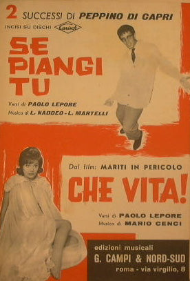 Se piangi tu ( cha cha cha ) - Che vita ( rumba rock ) Dal film '' Mariti in pericolo ''