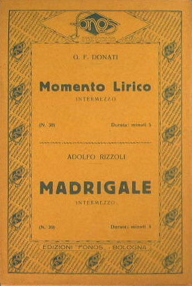 Momento Lirico ( intermezzo ) - Madrigale ( intermezzo )