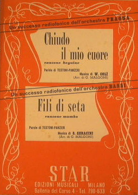 I close my heart (beguine song) - Fili di seta (mambo song)