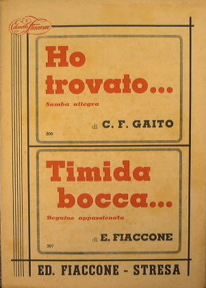 Ho trovato ( samba allegra ) - Timida bocca ( beguine appassionata )