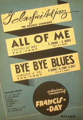 All of me ( tutto di me ) ( fox trot ) - Bye Bye Blues ( grazie a te ) ( fox trot )