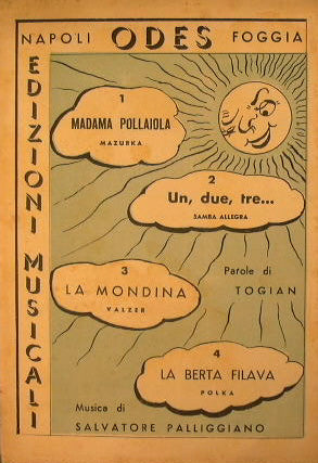 Madama Pollaiola (mazurka) - Un due tre (samba allegra) - La wendina (waltz) - La berta filava (polka)