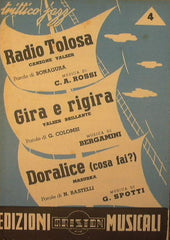 Radio Tolosa ( canzone valzer ) - Gira e Rigira ( valzer brillante ) - Doralice cosa fai? ( mazruka )