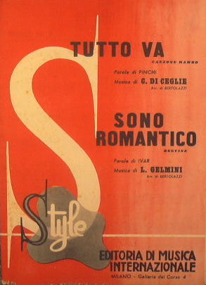 Tutto va ( canzone mambo ) - Sono romantico ( beguine )