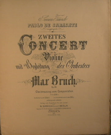 Zweites Concert Fur die Violine mit Begleitung des Orchesters von Mar Bruch Op 44
