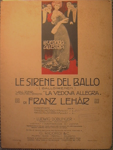 Le Sirene del ballo (Ballsirenen)Valzer su motivi dell'Operetta ''La Vedova Allegra''.