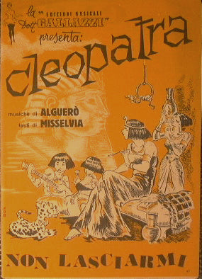 Cleopatra + Don't leave me