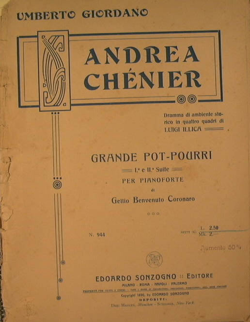 Andrea Chénier.Grande Pot-Pourri Ia and II.a Suite. For Piano