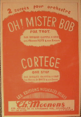 Oh! Mister Bob joined Cortege