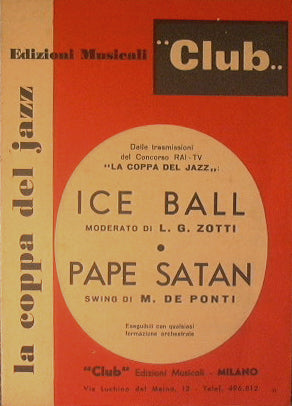 Bola de hielo + Pape satanás