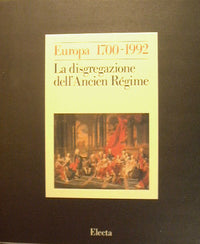 The disintegration of the Ancien Régime