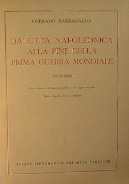 Dall'età Napoleonica alla fine della prima guerra mondiale ( 1799 - 1919 )