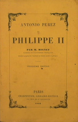 Antonio Pérez et Philippe II