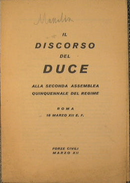 Il discorso del duce alla seconda assemblea quinquennale del regime