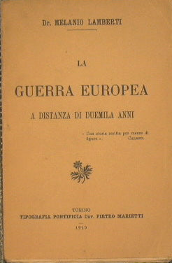 La guerra europea dos mil años después