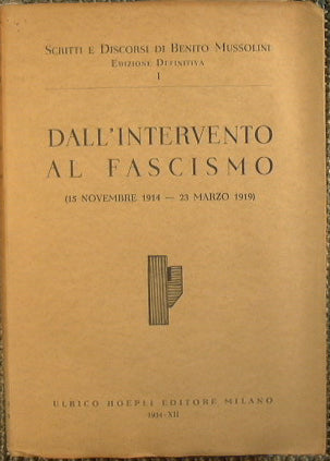 Scritti e discorsi di Benito Mussolini