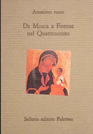 Da Mosca a Firenze nel Quattrocento