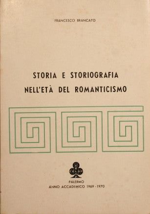 Storia e storiografia nell'età del Romanticismo