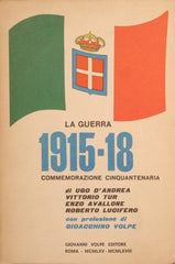 La Guerra 1915 - 18 commemorazione cinquantenaria