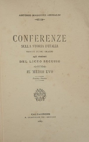 Conferenze sulla storia d'Italia. Il Medio Evo