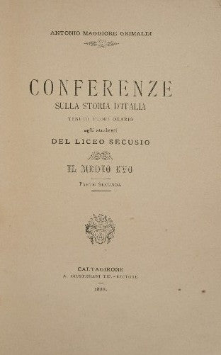 Conferenze sulla storia d'Italia. Il Medio Evo