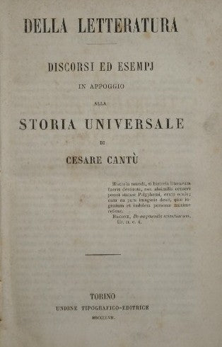 Discorsi ed esempj in appoggio alla Storia Universale di Cesare Cantù. Della letteratura
