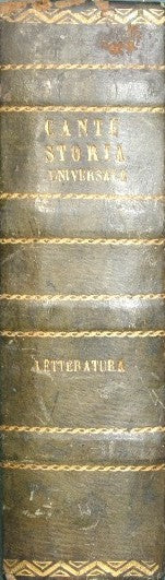 Discorsi ed esempj in appoggio alla Storia Universale di Cesare Cantù. Della letteratura