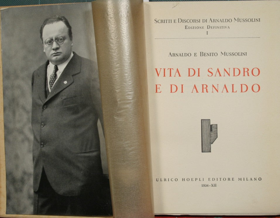 Scritti e discorsi di Arnaldo Mussolini