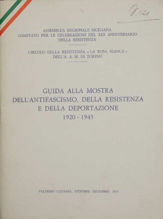 Guide to the exhibition of anti-fascism, resistance and deportation