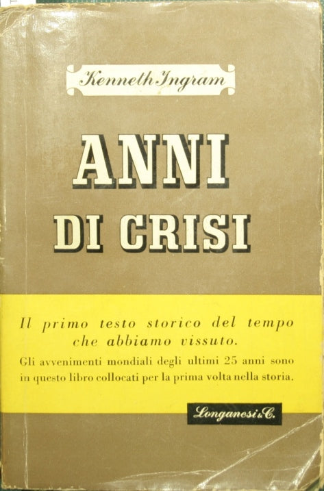 Anni di crisi