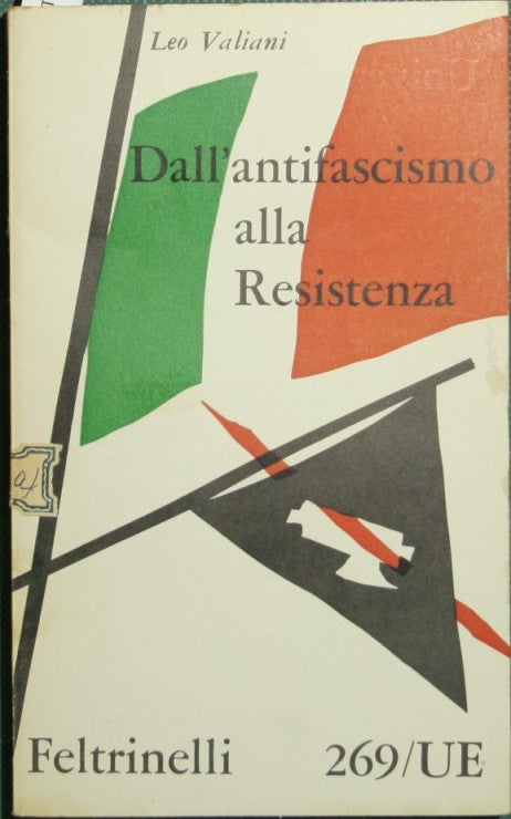 Dall'antifascismo alla Resistenza