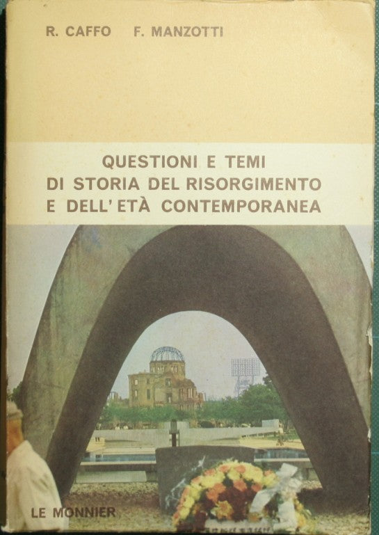 Questions and themes of the history of the Risorgimento and the contemporary age
