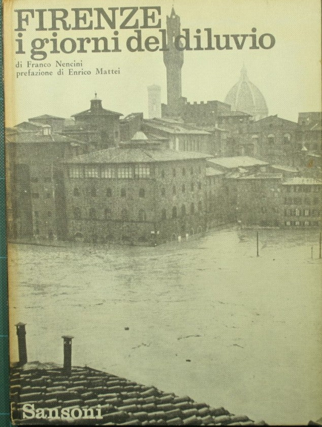 Florencia los días del diluvio.