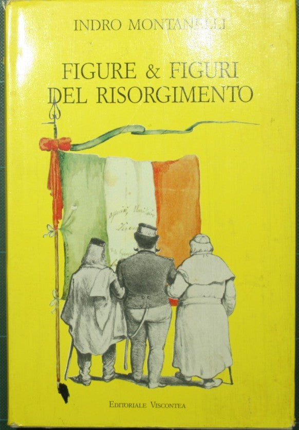 Figure & figuri del Risorgimento