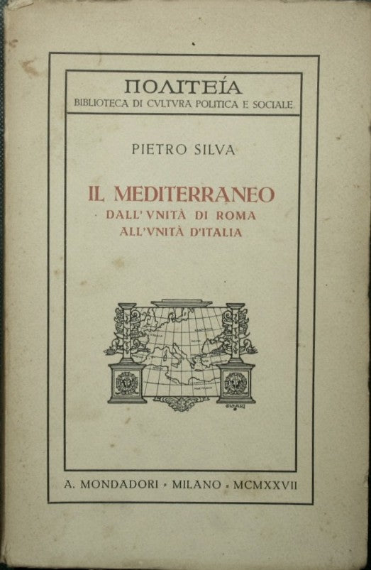 Il Mediterraneo dall'Unità di Roma all'Unità d'Italia