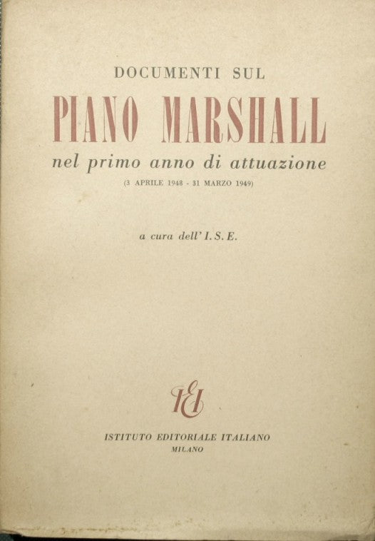 Documentos sobre el Plan Marshall en el primer año de implementación