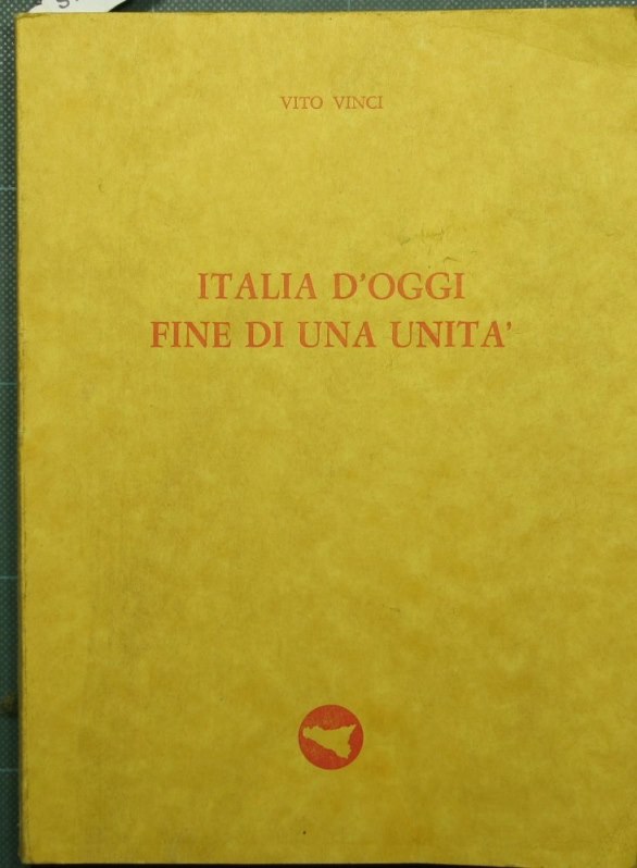 Italia d'oggi. Fine di una Unità