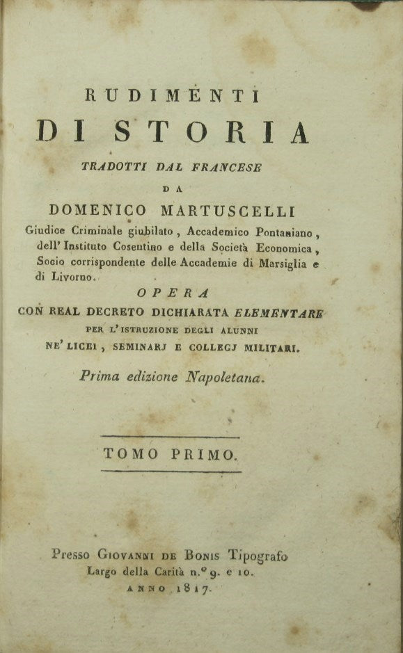 Rudimentos de la historia traducidos del francés por Domenico Martuscelli. Vol. yo