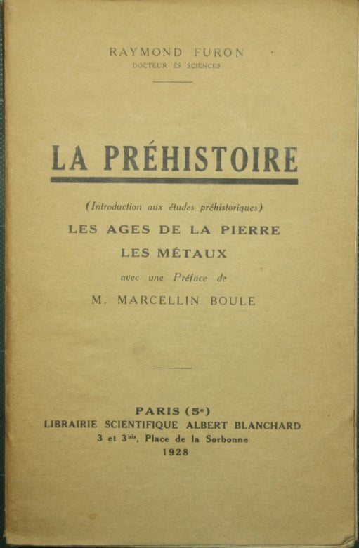 La prehistoria. Las edades de la pierre. Los metaux