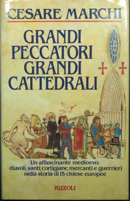Grandi peccatori Grandi cattedrali