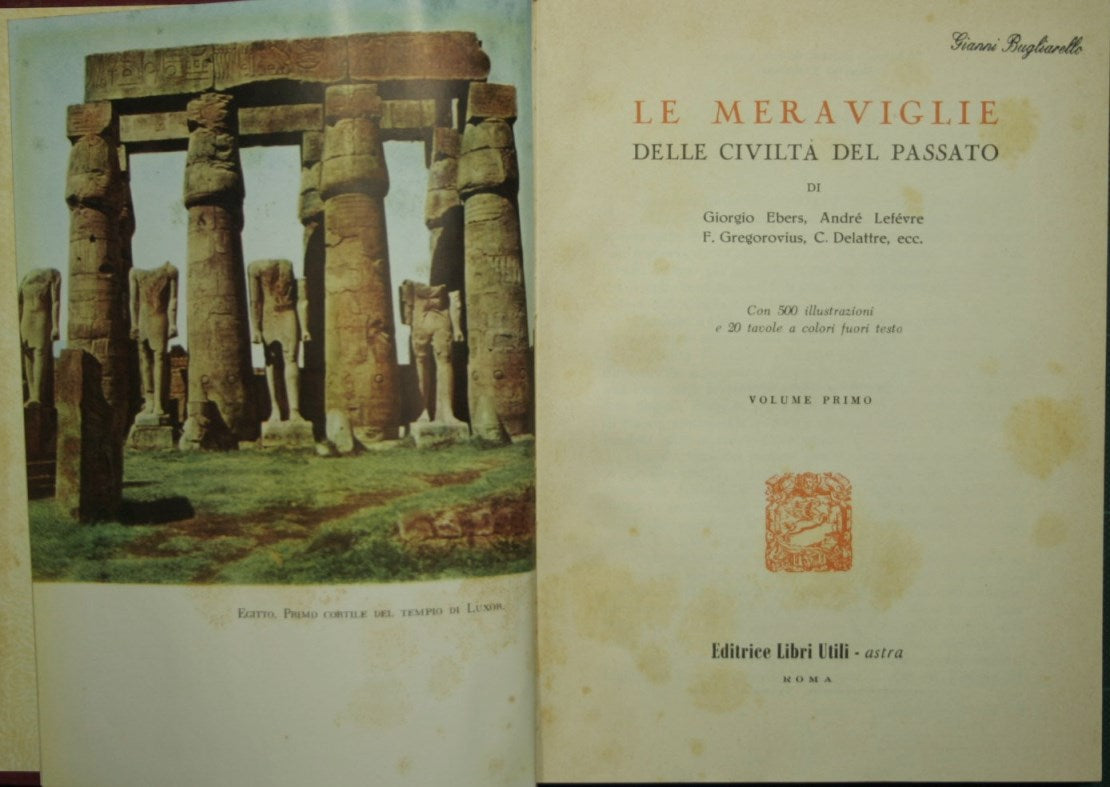 Le meraviglie delle civiltà del passato