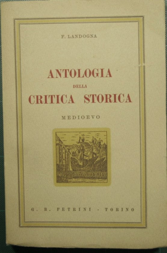 Anthology of historical criticism - Part One: Middle Ages