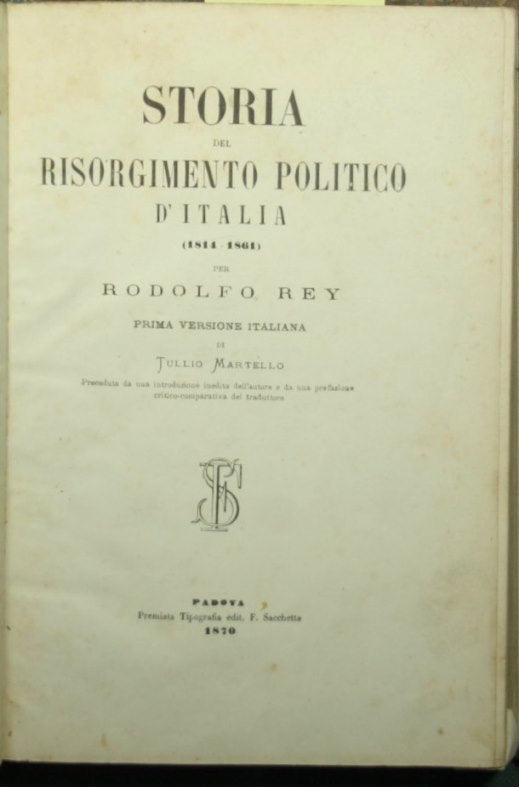 Storia del Risorgimento politico d'Italia (1814-1861) - solo volume secondo