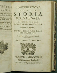 Discorso sopra la storia universale per delucidare la continuazion della religione e le mutazioni degl'imperij, dal principio del mondo fino all'Imperio di Carlo Magno