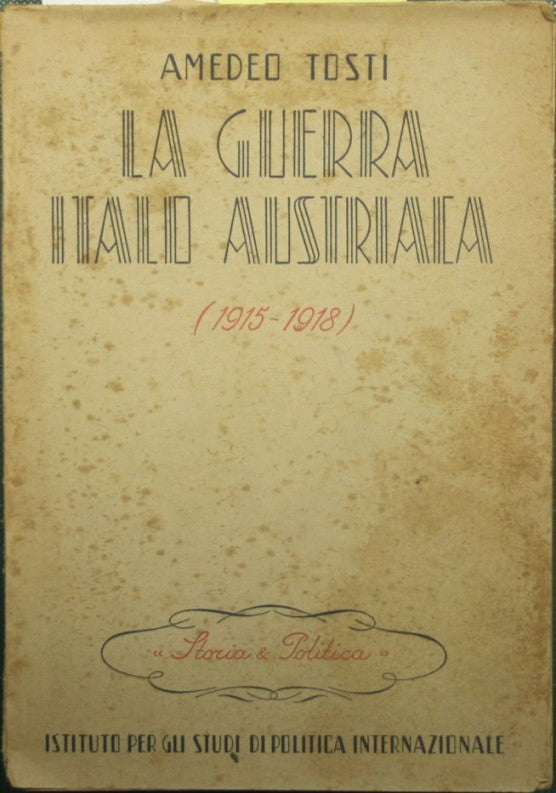 La guerra italo-austriaca 1915-1918