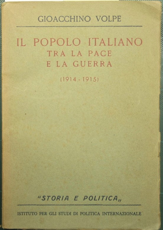 Il popolo italiano tra la pace e la guerra - 1914-1915