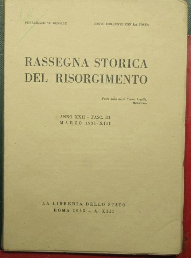 Historical review of the Risorgimento - Year XXII - 1935 - Fasc. III