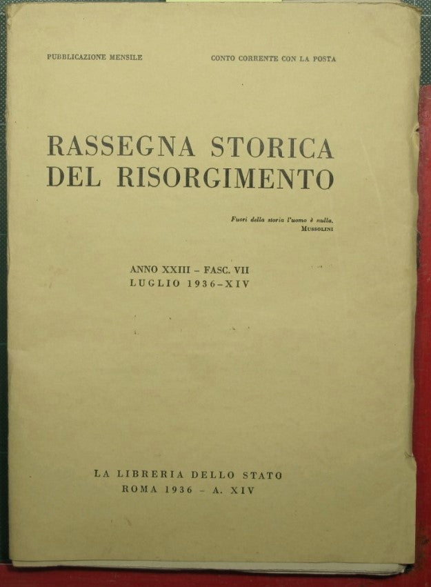 Historical review of the Risorgimento - Year XXIII - 1936 - Fasc. VII